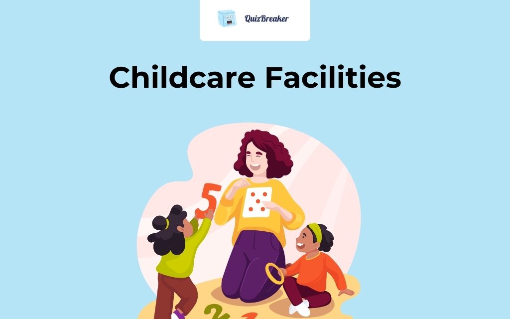 Childcare Facilities