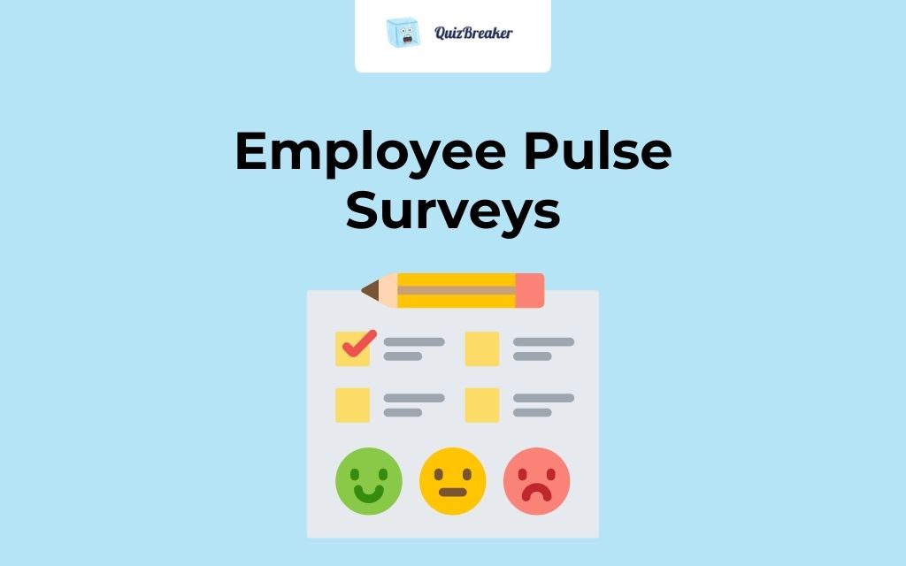 Employee Pulse Surveys