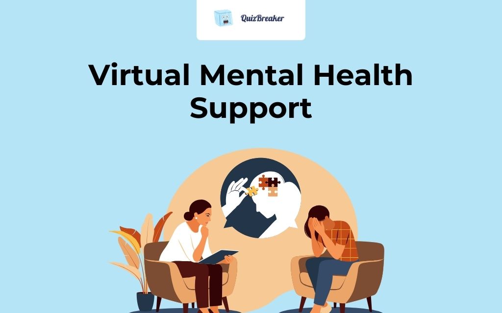 Virtual Mental Health Support