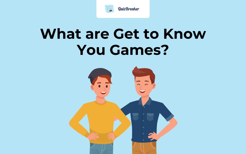 what-are-get-to-know-you-games