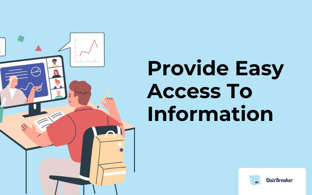 Provide Easy Access To Information