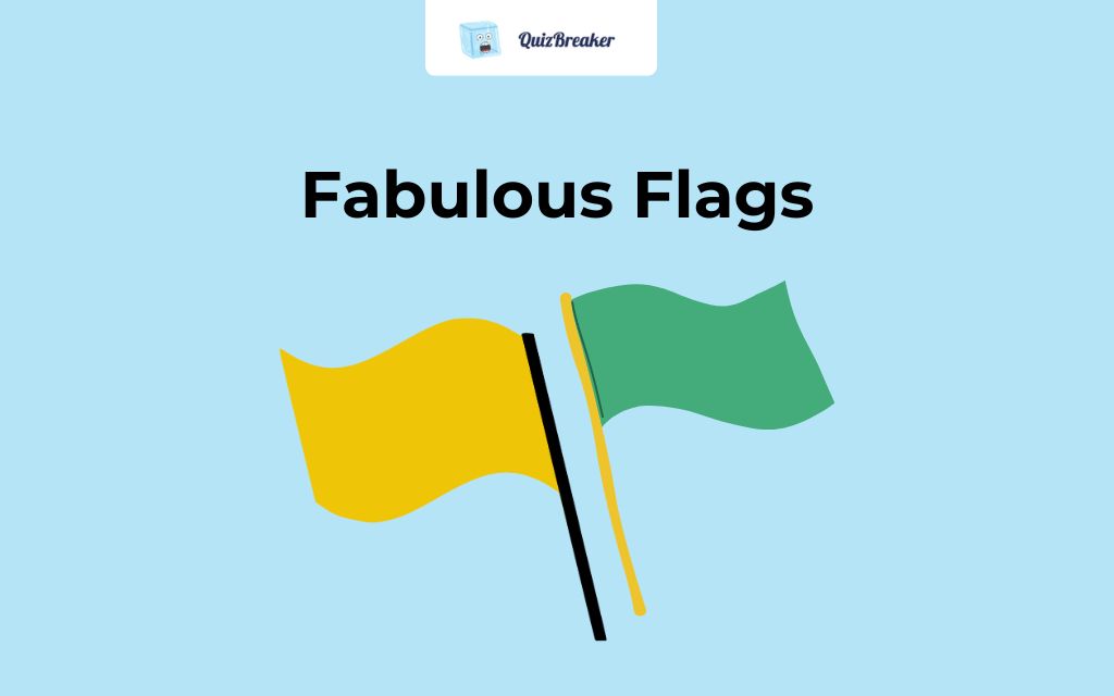Fabulous Flags