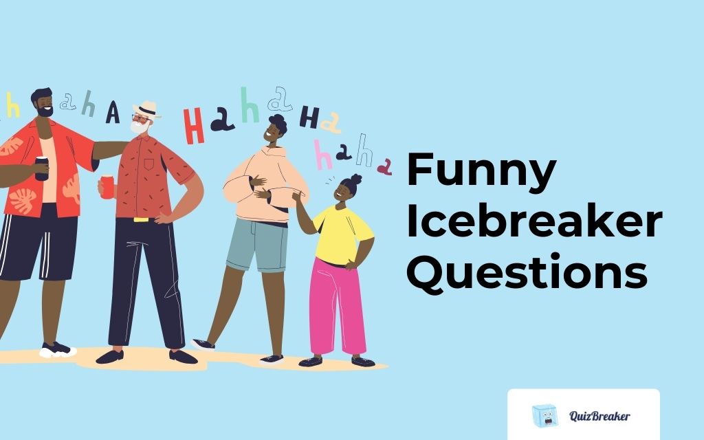 funny-icebreaker-questions