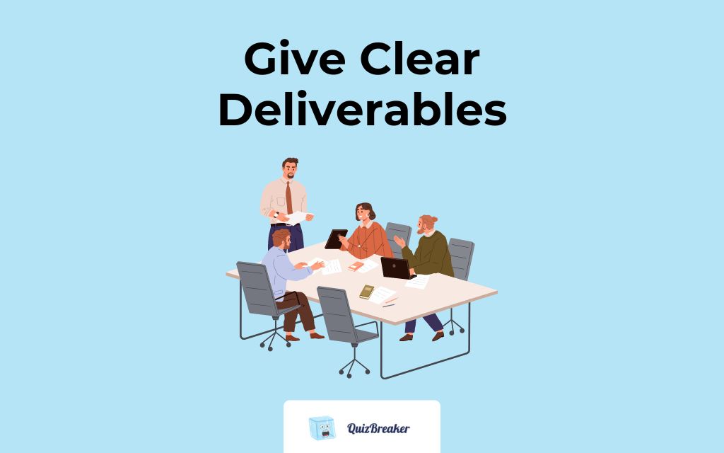 Clear Deliverables