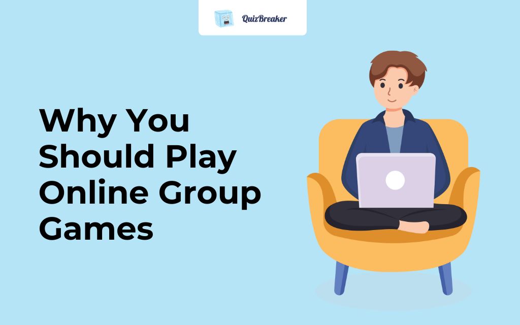 why you should play online group games