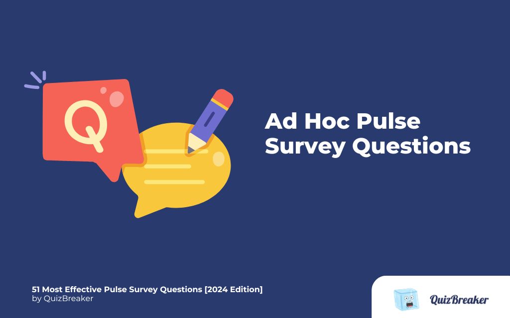 ad-hoc-pulse-survey-questions