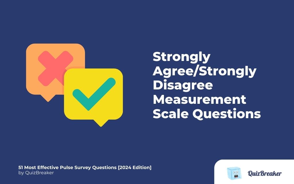 strongly-agree-strongly-disagree-measurement-scale-questions