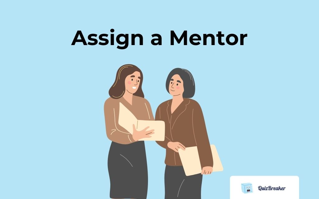 Assign a Mentor