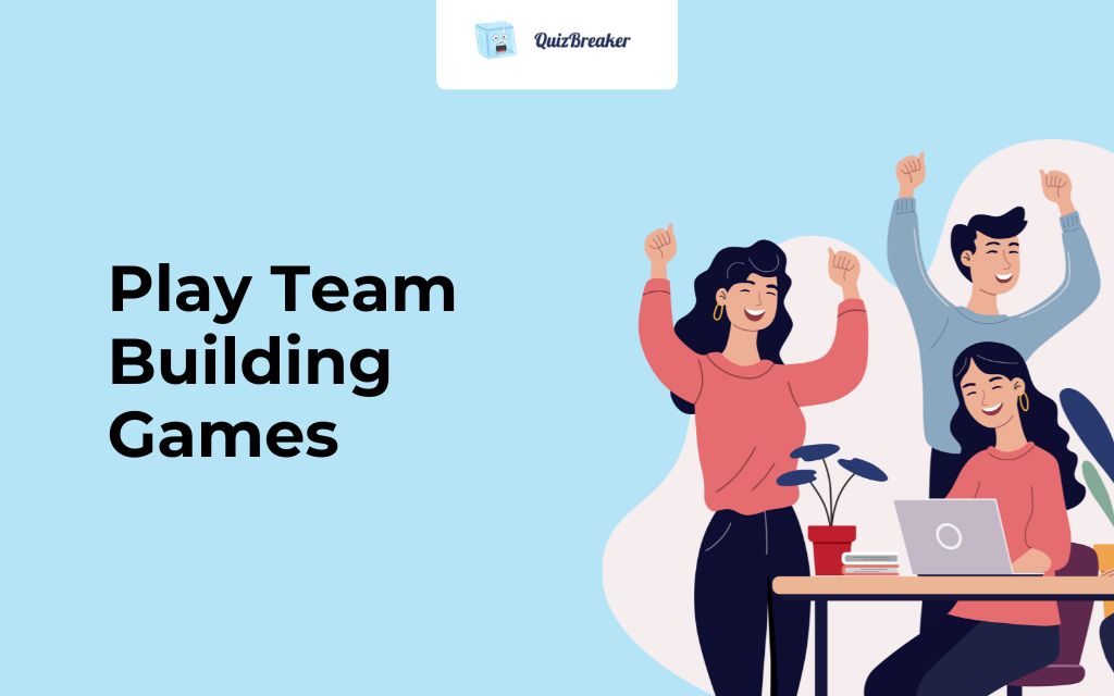 Play Team-building Games