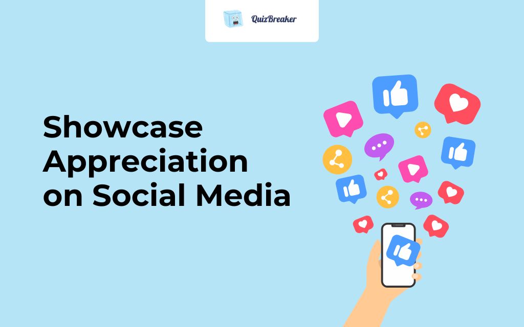 Showcase Appreciation on Social Media