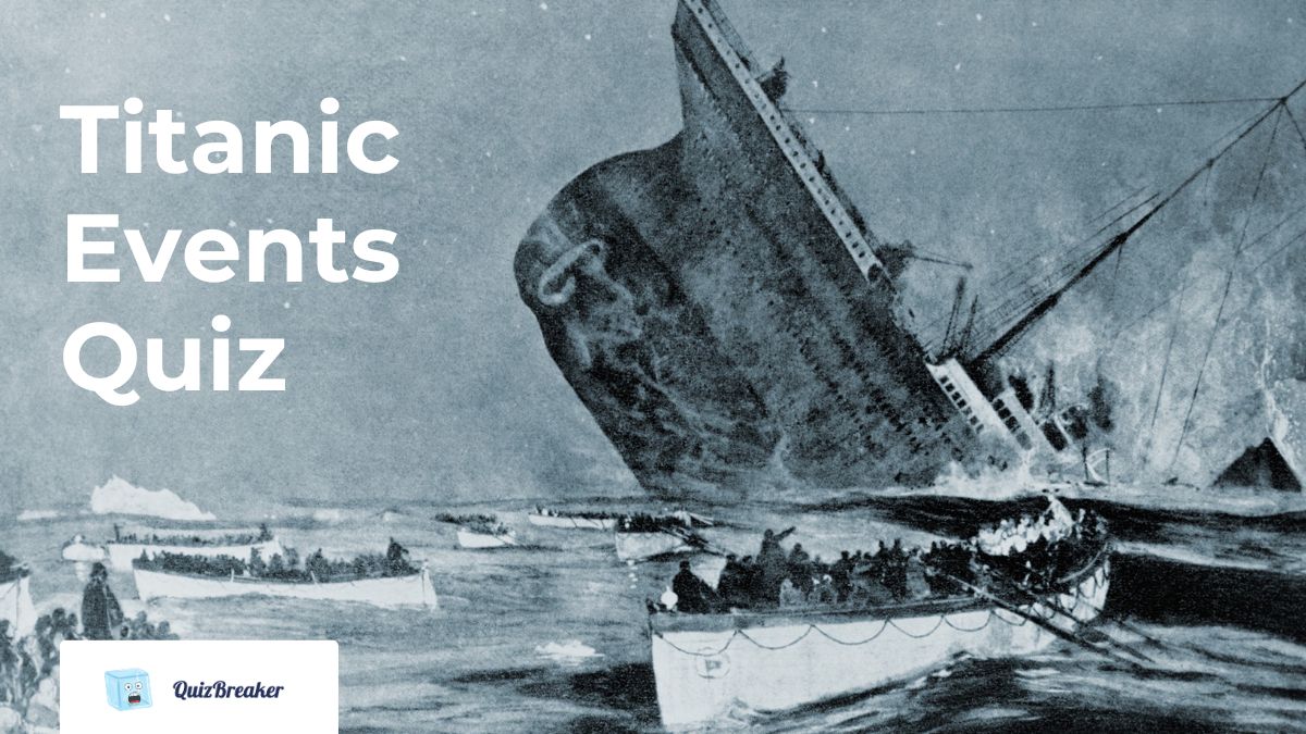 Titanic Events Quiz