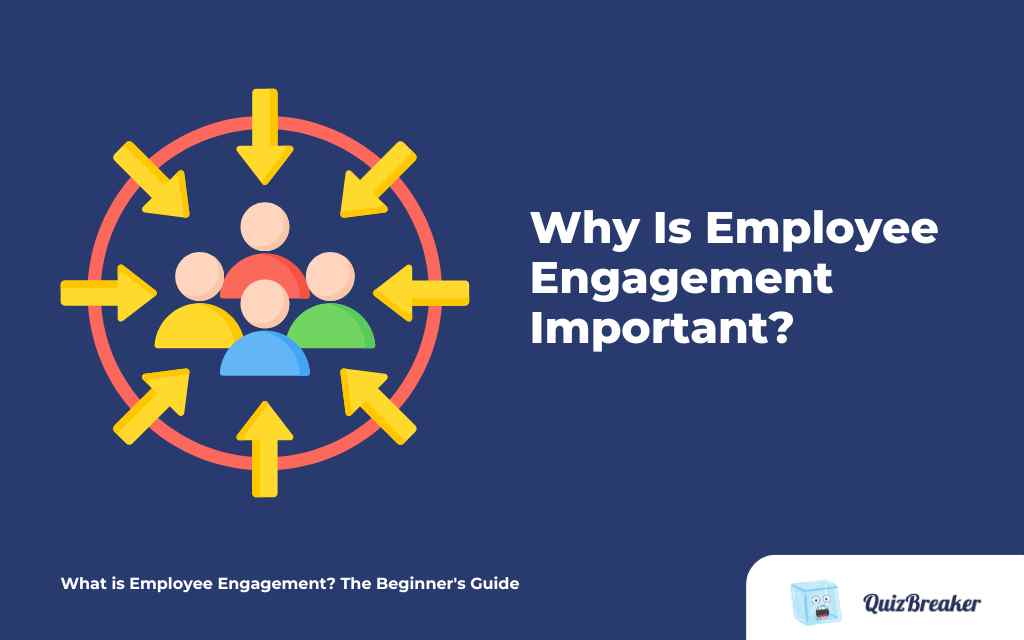 why-is-employee-engagement-important