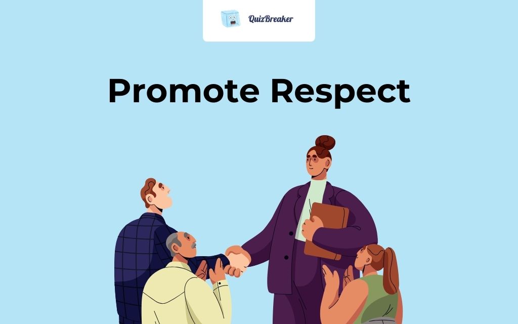 Promote Respect