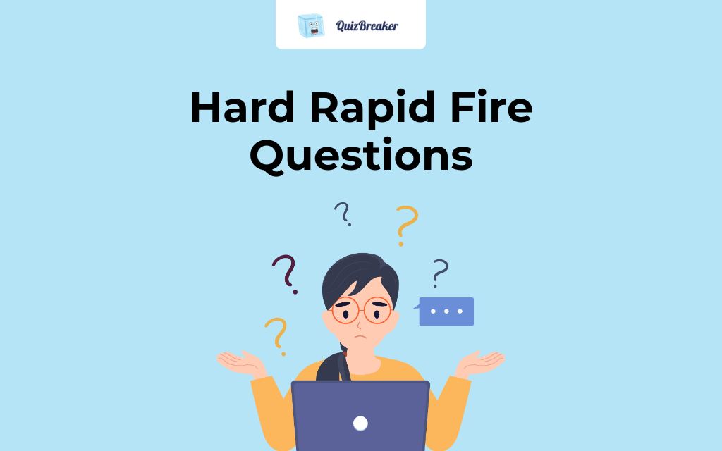 hard-rapid-fire-questions