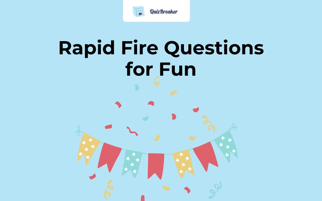 rapid-fire-questions-for-fun